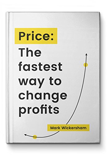 9780992899356: Price: The fastest way to change profits: 1