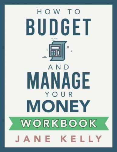 Stock image for How To Budget And Manage Your Money Workbook for sale by Books Unplugged