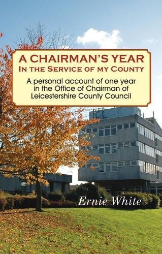 Stock image for A CHAIRMAN'S YEAR IN THE SERVICE OF MY COUNTRY for sale by Stephen White Books