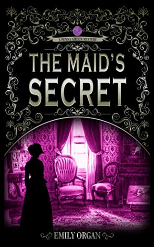 Imagen de archivo de The Maid  s Secret (Penny Green Series) a la venta por Half Price Books Inc.