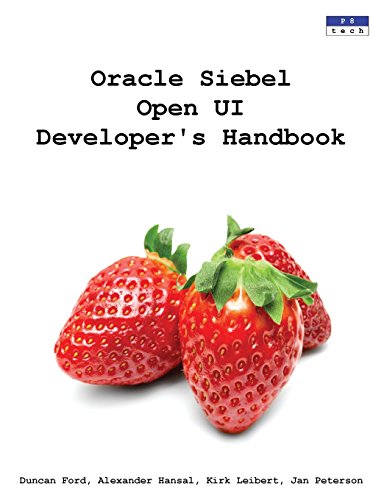 Imagen de archivo de Oracle Siebel Open UI Developer's Handbook a la venta por Irish Booksellers