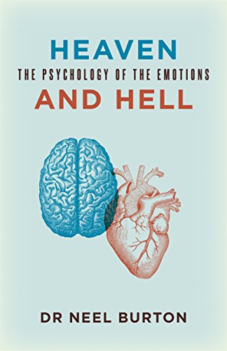 9780992912727: Heaven and Hell: The Psychology of the Emotions