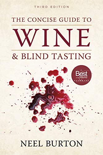 Stock image for The Concise Guide to Wine and Blind Tasting, third edition for sale by HPB-Diamond