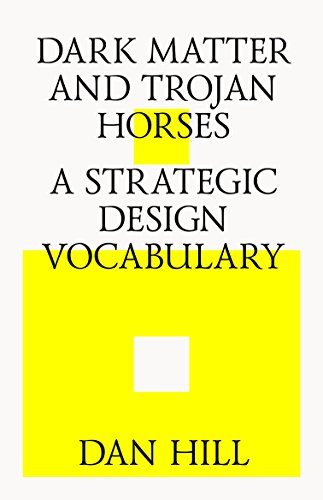 Stock image for Dark Matter and Trojan Horses A Strategic Design Vocabulary for sale by PBShop.store US