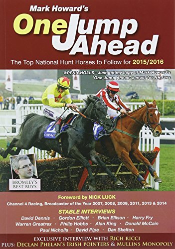 Beispielbild fr One Jump Ahead: No. 23: The Top National Hunt Horses to Follow for 2015/2016 zum Verkauf von Reuseabook