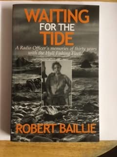 Imagen de archivo de Waiting For The Tide: A Radio Officer's Memories a la venta por WorldofBooks