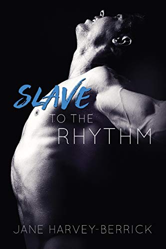 Stock image for Slave to the Rhythm: Volume 1 (Rhythm Series) for sale by Revaluation Books