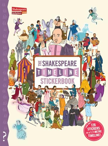 Imagen de archivo de The Shakespeare Timeline Stickerbook a la venta por Blackwell's