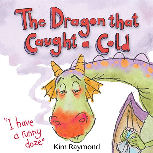 Stock image for The Dragon That Caught a Cold for sale by WorldofBooks