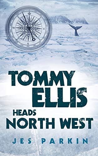 Imagen de archivo de Tommy Ellis Heads North West (Tommy Ellis Trilogy) a la venta por WorldofBooks