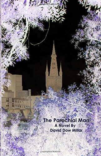 Stock-Bild f�r The Parochial Man: Losing his Way
