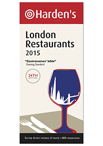 Beispielbild fr Harden's London Restaurants 2015 (Hardens Restaurant Guides) zum Verkauf von AwesomeBooks