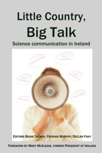 Imagen de archivo de Little Country, Big Talk: Science Communication in Ireland a la venta por Books Upstairs