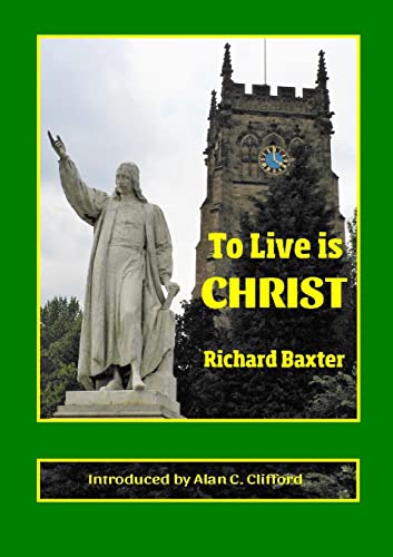 Stock image for To Live is CHRIST for sale by GreatBookPrices