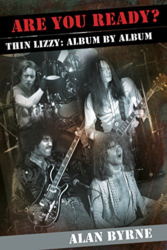 9780992948085: Are You Ready?: Thin Lizzy: Album by Album
