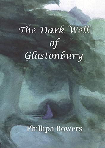 Imagen de archivo de The Dark Well of Glastonbury a la venta por WorldofBooks