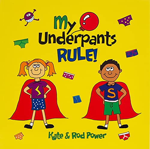 9780992953003: My Underpants Rule