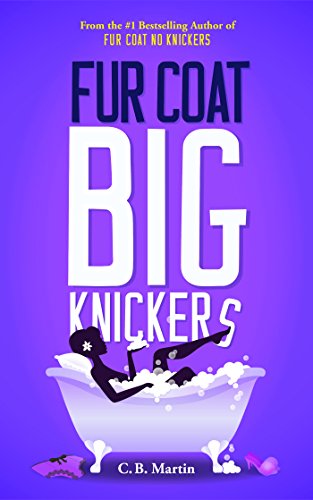 Stock image for Fur Coat Big Knickers: 2 (The Fur Coat Series) for sale by WorldofBooks