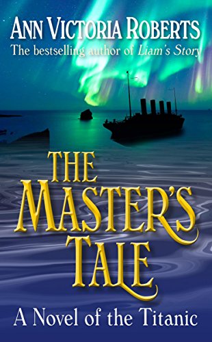 Beispielbild fr The Master's Tale: A Novel of the Titanic zum Verkauf von WorldofBooks