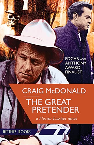 Imagen de archivo de The Great Pretender : A Hector Lassiter Novel a la venta por Better World Books: West