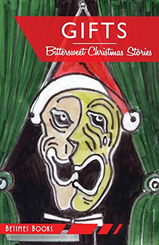 Beispielbild fr Gifts: Bittersweet Christmas stories zum Verkauf von Lucky's Textbooks