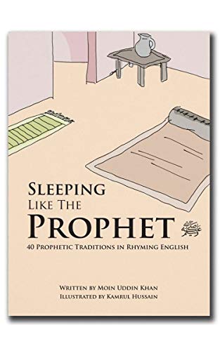 Stock image for Sleeping Like the Prophet: Learning Sunnah in Rhyming Couplets: 2 (Just Like the Prophet) for sale by WorldofBooks