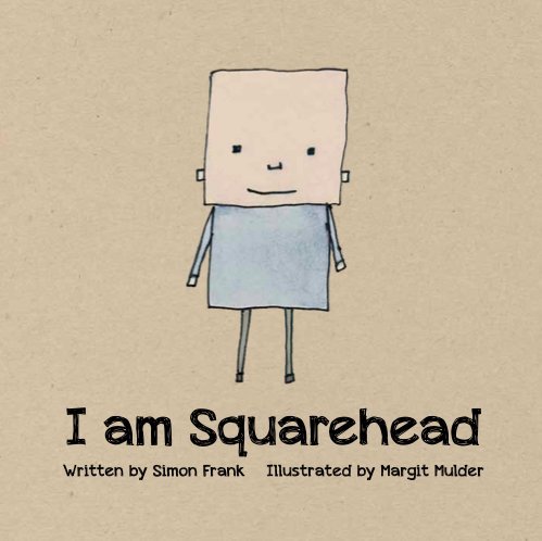 9780992980603: I am Squarehead