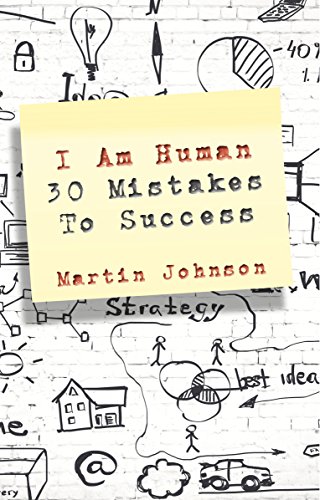 Beispielbild fr I Am Human: 30 Mistakes to Success zum Verkauf von WorldofBooks