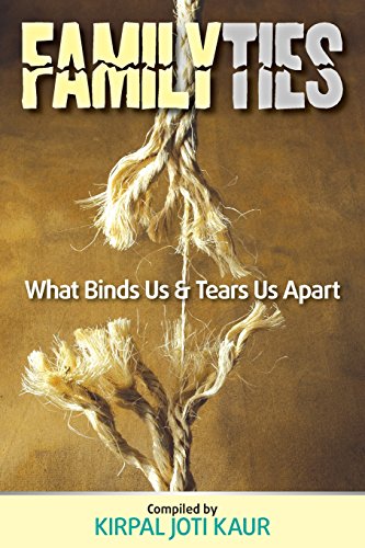 Beispielbild fr Family Ties - What Binds Us & Tears Us Apart zum Verkauf von AwesomeBooks