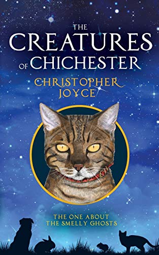 Imagen de archivo de The Creatures of Chichester: The one about the smelly ghosts: Volume 4 a la venta por WorldofBooks