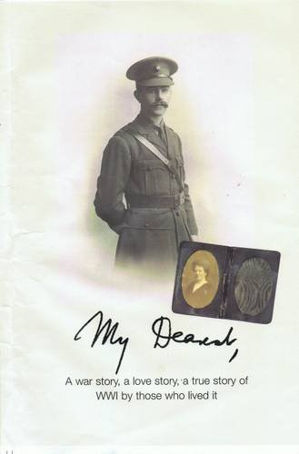Beispielbild fr My Dearest: A War Story, a Love Story, a True Story of WWI by Those Who Lived it zum Verkauf von AwesomeBooks