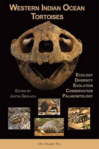 9780992997908: Western Indian Ocean Tortoises: Ecology, Diversity, Evolution, Conservation, Palaeontology
