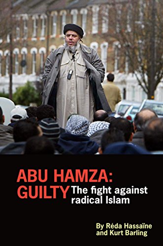 Stock image for Abu Hamza: Guilty; The Fight Against Radical Islam for sale by WorldofBooks