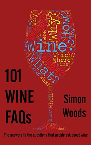Beispielbild fr 101 Wine FAQs: The answers to the questions that people ask about wine zum Verkauf von Reuseabook
