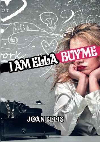 Stock image for I am Ella. Buy me. for sale by GF Books, Inc.