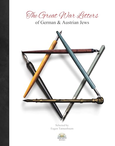 9780993016905: The Great War Letters of German & Austrian Jews: 2