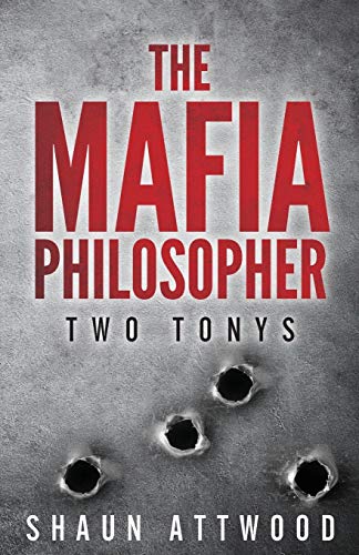 Beispielbild fr The Mafia Philosopher: Two Tonys zum Verkauf von HPB-Emerald