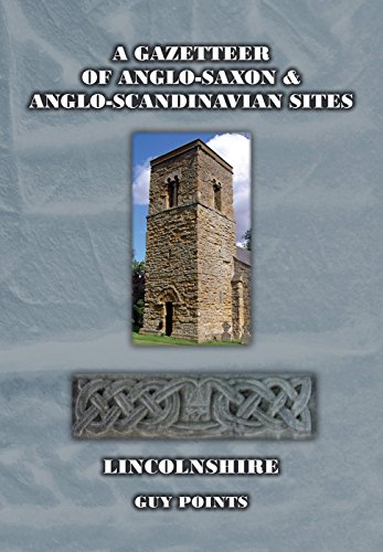 9780993033940: A Gazetteer of Anglo-Saxon and Anglo-Scandinavian Sites Lincolnshire