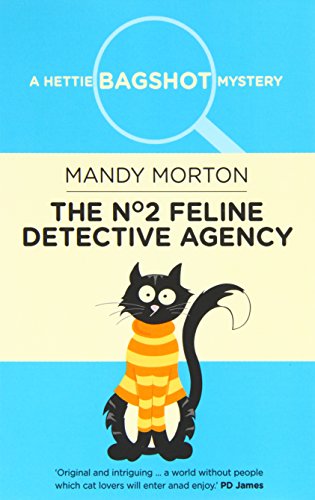 Stock image for The No. 2 Feline Detective Agency: A Hettie Bagshot Mystery (Hettie Bagshot Mysteries) for sale by WorldofBooks