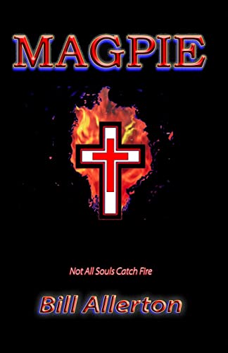 Beispielbild fr MAGPIE: Not All Souls Catch Fire zum Verkauf von WorldofBooks
