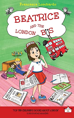 Imagen de archivo de Beatrice and the London Bus, Vol. 1 a la venta por Housing Works Online Bookstore