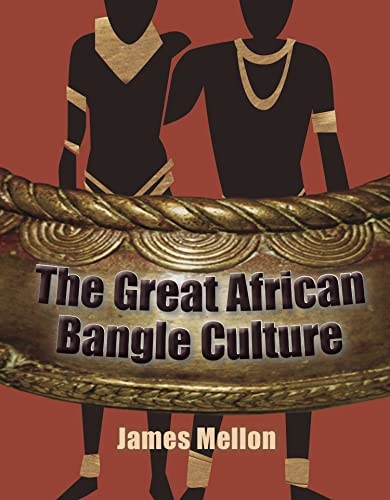 Imagen de archivo de The Great African Bangle Culture a la venta por WorldofBooks