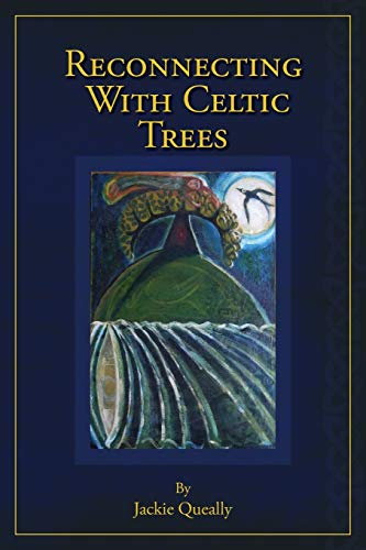 Stock image for Reconnecting with Celtic Trees for sale by St Vincent de Paul of Lane County