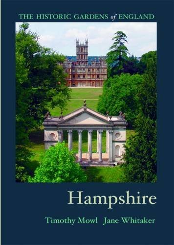 Stock image for Hampshire: 14 (Historic Gardens of England) for sale by WorldofBooks