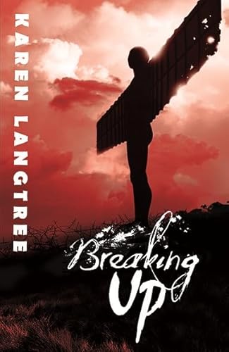 Stock image for Breaking Up: 3 (Breaking Trilogy) for sale by AwesomeBooks