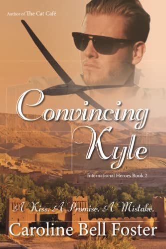 Stock image for Convincing Kyle (International Heroes) for sale by Revaluation Books