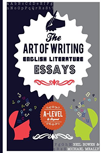 Stock image for The Art of Writing English Literature Essays: For A-level and beyond for sale by WorldofBooks