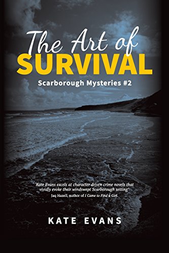 Beispielbild fr The Art of Survival: a crime mystery set in Scarborough: Volume 2 zum Verkauf von WorldofBooks