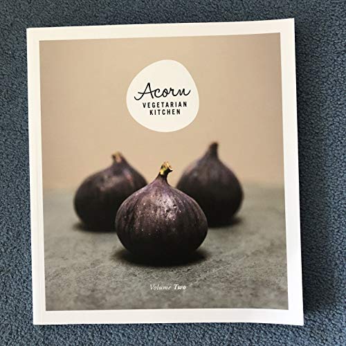 9780993090202: Acorn Vegetarian Kitchen: Volume 2