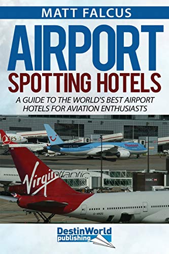 Imagen de archivo de Airport Spotting Hotels a la venta por WorldofBooks